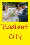 Radiant City Movie Streaming Online