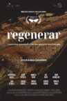 Regenerar: Caminhos Possíveis em um Planeta Machucado Movie Streaming Online