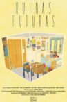 Ruinas Futuras Movie Streaming Online