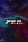 SEQUENCE CANCELLED Movie Streaming Online