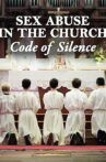 Sex Abuse in the Church: Code of Silence Movie Streaming Online
