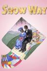 Show Way Movie Streaming Online