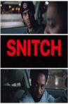 Snitch Movie Streaming Online