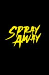 Spray Away Movie Streaming Online