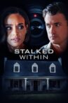 Stalked Within Movie Streaming Online