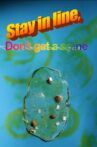 Stay in line, Don't get a spine Movie Streaming Online
