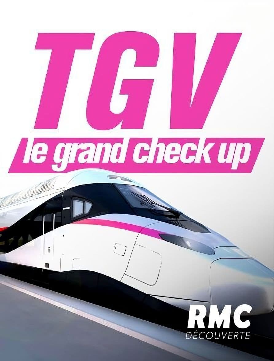 Grand Check TGV : le grand check up French Movie Streaming Online Watch
