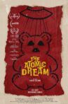 The Atomic Dream Movie Streaming Online