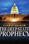 The Deep State Prophecy Movie Streaming Online