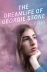 The Dreamlife of Georgie Stone Movie Streaming Online