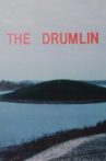The Drumlin Movie Streaming Online