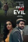 The Fruit of Evil Movie Streaming Online