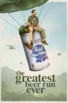 The Greatest Beer Run Ever Movie Streaming Online