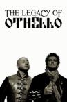 The Legacy of Othello Movie Streaming Online