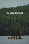 The Long Weekend Movie Streaming Online