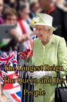 The Longest Reign: The Queen and Her People Movie Streaming Online