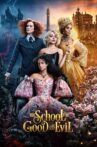 The School for Good and Evil Movie Streaming Online