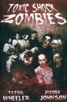 Toxic Shock Zombies Movie Streaming Online