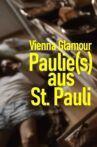 Vienna Glamour: Paulie(s) from St. Pauli Movie Streaming Online