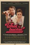 What'a'Bucket Movie Streaming Online