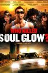 Who Killed Soul Glow? Movie Streaming Online