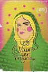 Yo Quería Ser María Movie Streaming Online