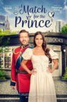 A Match for the Prince Movie Streaming Online