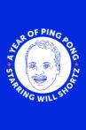 A Year of Ping Pong Movie Streaming Online
