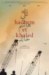 Ali, Hachem et Khaled Movie Streaming Online