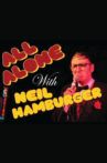 All Alone with Neil Hamburger Movie Streaming Online