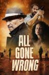 All Gone Wrong Movie Streaming Online