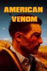 American Venom Movie Streaming Online