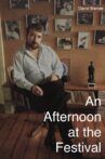 An Afternoon at the Festival Movie Streaming Online