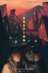 Bastion Movie Streaming Online
