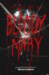Bloody Mary Movie Streaming Online