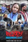 Bloody Neighborhood Movie Streaming Online