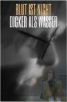 Blut ist nicht dicker als Wasser Movie Streaming Online