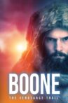 Boone: The Vengeance Trail Movie Streaming Online