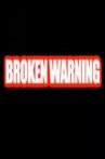 Broken Warning Movie Streaming Online