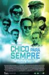 Chico Para Sempre Movie Streaming Online