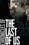 Chronicles of The Last of Us Movie Streaming Online
