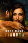 Code Name: Tiranga Movie Streaming Online