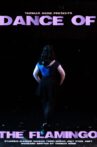 DANCE OF THE FLAMINGO Movie Streaming Online