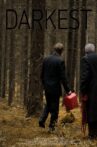 Darkest Movie Streaming Online