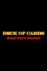 Deck of Cards: What Went Wrong Movie Streaming Online