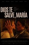 Dios te salve, María Movie Streaming Online