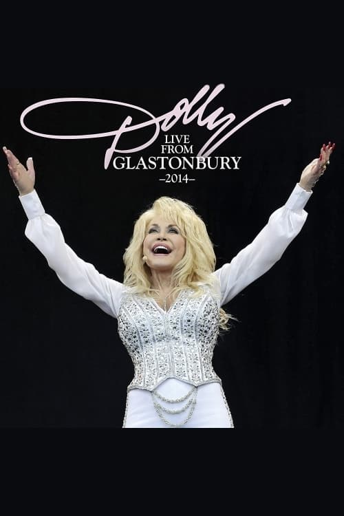 Dolly Parton at Glastonbury Movie Streaming Online Watch