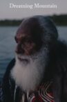 Dreaming Mountain Movie Streaming Online