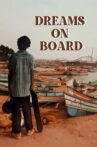 Dreams On Board Movie Streaming Online