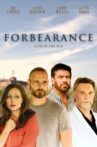 Forbearance Movie Streaming Online